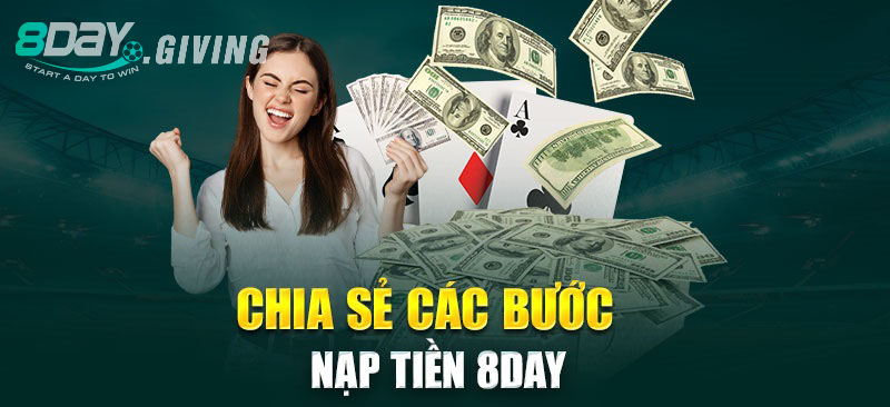 Hướng Dẫn Nạp Tiền 8DAY