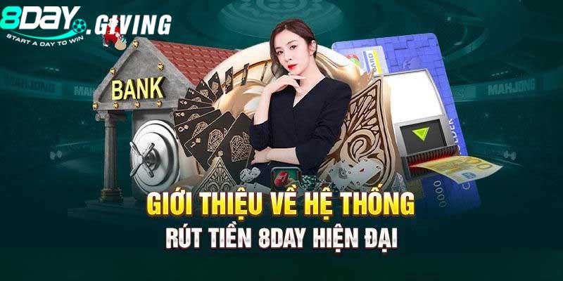 Rút tiền 8DAY qua tài khoản ngân hàng