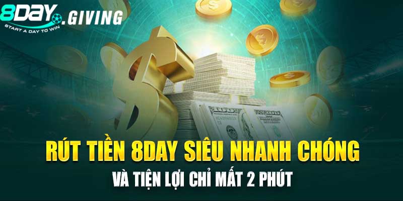 Lưu ý người chơi khi rút tiền 8DAY